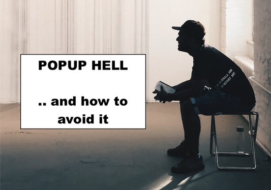 Popups Galore! Everyone Hates Them - Use Them Wisely and And Avoid "Popup Hell" (Here's How)